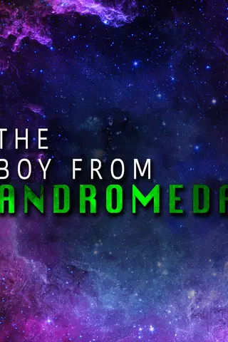 The Boy from Andromeda