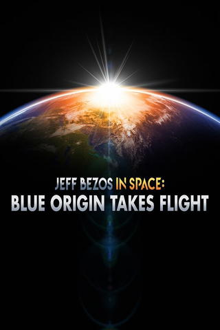 Bezos in Space: Blue Origin Takes Flight
