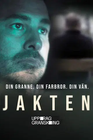 Uppdrag granskning: Jakten