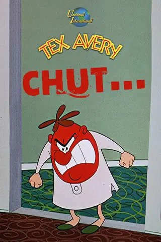 Chut...