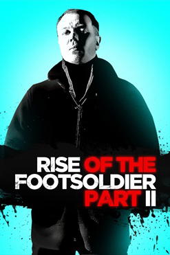 Rise Of The Footsoldier II