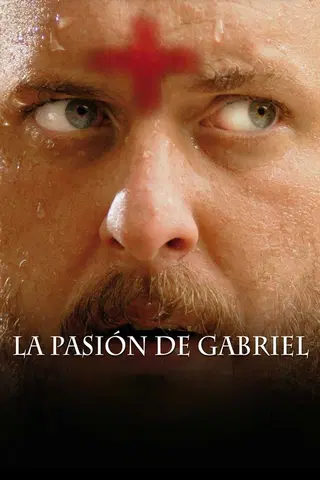 LA PASIÓN DE GABRIEL