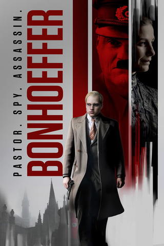 Bonhoeffer: Pastor. Spy. Assassin.