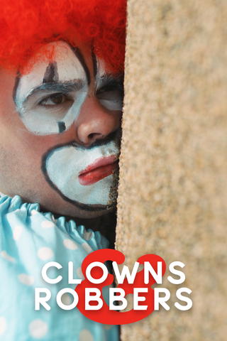 Clowns & Robbers