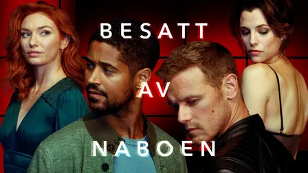 Besatt av naboen