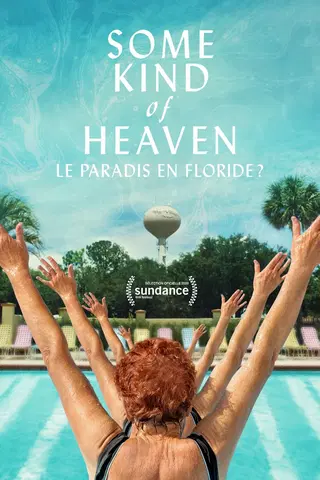 Some Kind of Heaven: le paradis en Floride?