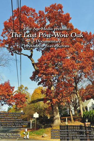 The Last Pow-Wow Oak - documentary