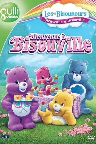 Les Bisounours : Bienvenue à Bisouville