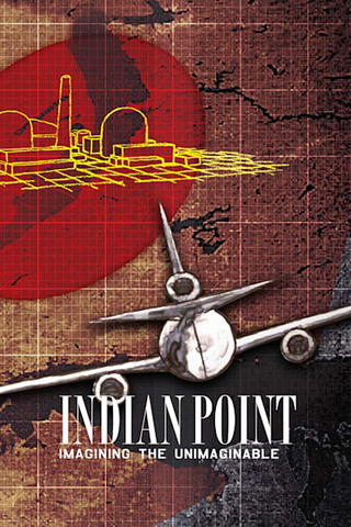Indian Point: Imagining the Unimaginable