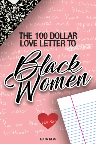 The 100 Dollar Love Letter to Black Women