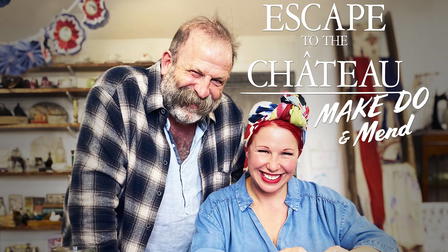 Escape to the Chateau: Make Do and Mend
