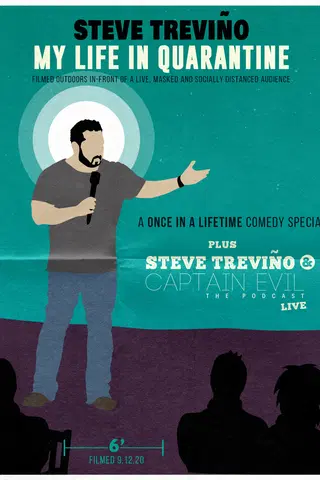 Steve Treviño: My Life In Quarantine