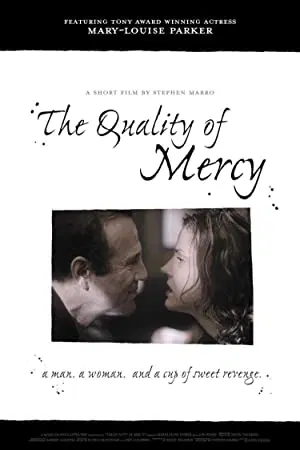The Quality Of Mercy