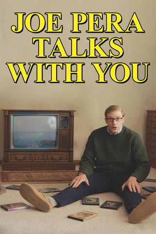 Joe Pera Talks with You
