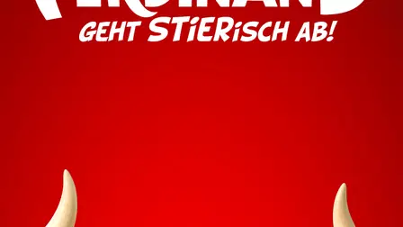 Ferdinand - Geht STIERisch ab!