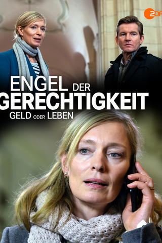 Engel der Gerechtigkeit - Geld oder Leben