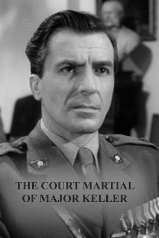 The Court Marshall of Major Keller