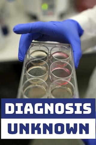 Diagnosis: Unknown