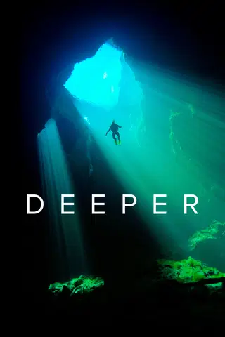Deeper
