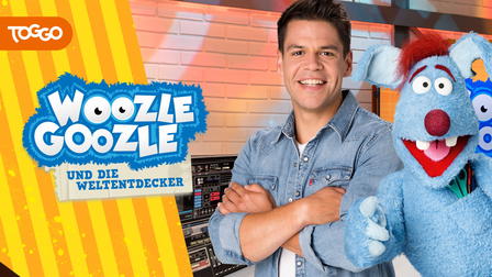 Woozle Goozle und die Weltentdecker