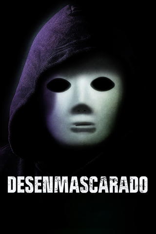 Unmasked