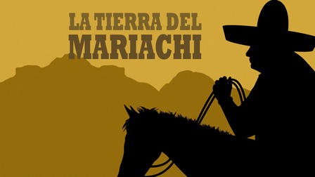 The Country of the Mariachi