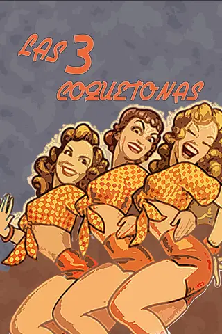 Las tres coquetonas