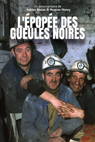 L'épopée des gueules noires