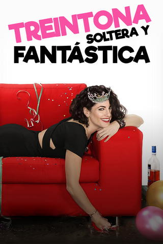 Thirty Something, Single and Fabulous