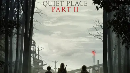 A Quiet Place Part II