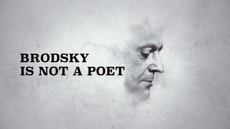 Brodsky Is Not a Poet