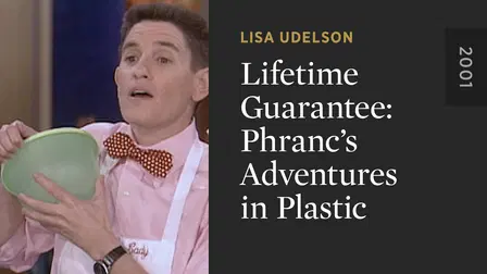 Lifetime Guarantee: Phranc's Adventures in Plastic