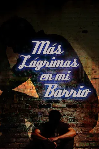 Más lágrimas en mi barrio
