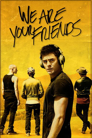 We Are Your Friends