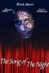 The Song of the Night (La Canzone Della Notte)