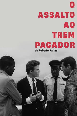 O Assalto ao Trem Pagador