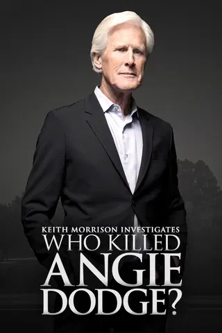 Who Killed Angie Dodge? Keith Morrison Investigates
