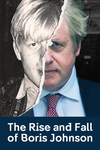 Boris Johnsons uppgång och fall