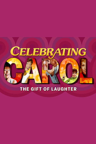 Celebrating Carol: The Gift of Laughter