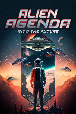 Alien Agenda: Into the Future