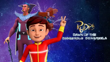 Rudra: Dawn of the Dangerous Dongreela