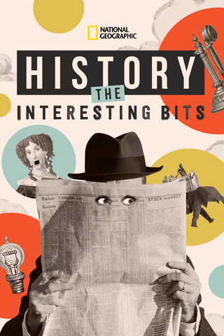 History: The Interesting Bits
