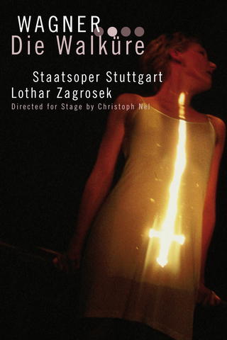 Der Ring des Nibelungen: Die Walküre