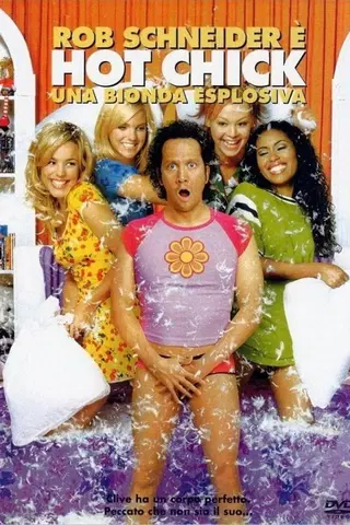 Hot Chick - Una bionda esplosiva