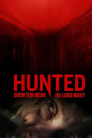 Hunted - Quem Tem Medo do Lobo Mau?