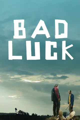 Bad Luck