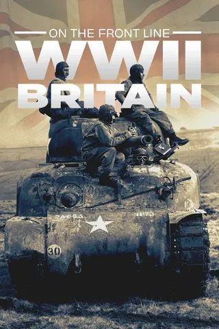 On the Front Line: WWII Britain