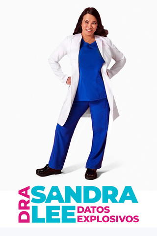 Dra. Sandra Lee: Casos Explosivos