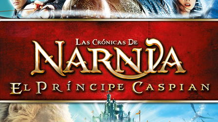 Las crónicas de Narnia: El príncipe Caspian