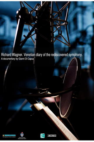 Richard Wagner. Venetian diary of the rediscovered symphony